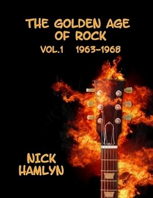 Imagen del vendedor de The Golden Age Of Rock Volume One 1963-1968 (Paperback or Softback) a la venta por BargainBookStores