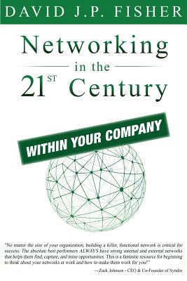 Imagen del vendedor de Networking in the 21st Century.Within Your Company (Paperback or Softback) a la venta por BargainBookStores