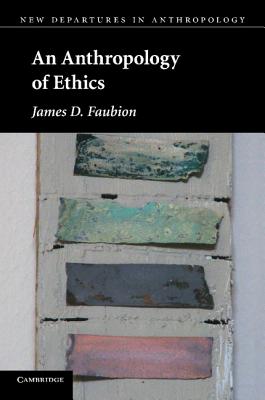 Image du vendeur pour An Anthropology of Ethics (Paperback or Softback) mis en vente par BargainBookStores