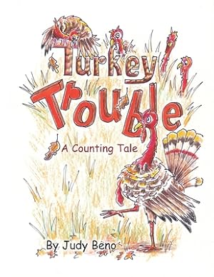 Bild des Verkufers fr Turkey Trouble: A Counting Tale -Thanksgiving Counting Book for Children and Preschoolers (Paperback or Softback) zum Verkauf von BargainBookStores