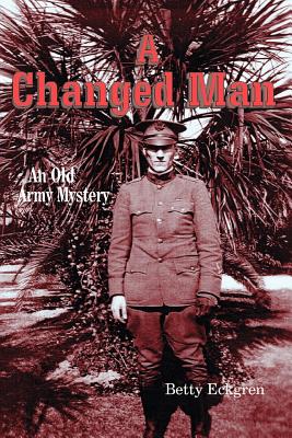Bild des Verkufers fr A Changed Man: An Old Army Mystery (Paperback or Softback) zum Verkauf von BargainBookStores