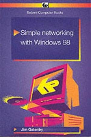 Bild des Verkufers fr Simple Networks for Windows 98 (BP S.) zum Verkauf von WeBuyBooks
