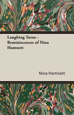 Seller image for Laughing Torso - Reminiscences of Nina Hamnett (Paperback or Softback) for sale by BargainBookStores