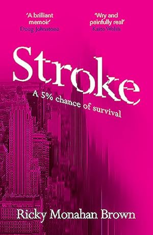 Seller image for Stroke : A 5% Chance of Survival for sale by GreatBookPricesUK