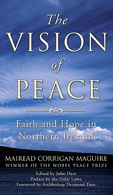 Image du vendeur pour The Vision of Peace: Faith and Hope in Northern Ireland (Paperback or Softback) mis en vente par BargainBookStores