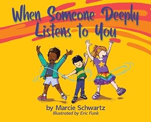 Bild des Verkufers fr When Someone Deeply Listens to You (Hardback or Cased Book) zum Verkauf von BargainBookStores