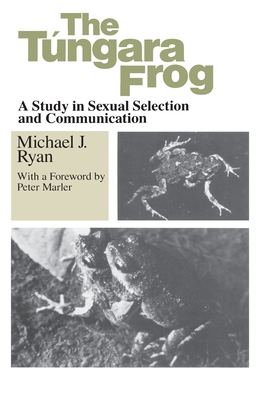 Imagen del vendedor de The Tungara Frog: A Study in Sexual Selection and Communication (Paperback or Softback) a la venta por BargainBookStores