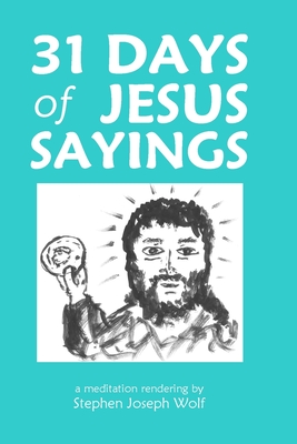 Image du vendeur pour 31 Days of Jesus Sayings Pocket Edition (Paperback or Softback) mis en vente par BargainBookStores