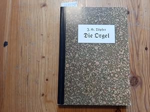 Bild des Verkufers fr Die Orgel, Zweck und Beschaffenheit ihrer Theile, Gesetze ihrer Construction, und Wahl der dazu gehrigen Materialien : Erfurt 1843 zum Verkauf von Gebrauchtbcherlogistik  H.J. Lauterbach