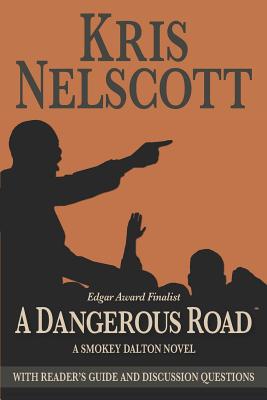 Immagine del venditore per A Dangerous Road: With Reader's Guide and Discussion Questions: A Smokey Dalton Novel (Paperback or Softback) venduto da BargainBookStores