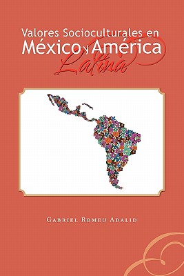 Bild des Verkufers fr Valores Socioculturales En Mexico y America Latina (Paperback or Softback) zum Verkauf von BargainBookStores