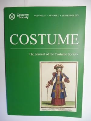 Bild des Verkufers fr COSTUME - The Journal of the Costume Society. Volume 55. Number 2. September 2021. "Breeched and Unbridled: Bifurcated Equestrian Garments for Women in Early Modern Europe" by Valerio Zanetti / "The Clothing of a Regency Poet, Lord Byron (1788-1824)" by David Wilcox / "Tajuro`s Jacket: A Story of Japanese Castaways, Russian Ambassadors and a Remarkable Early Nineteenth-Century Sailo`s Jacket" by Tyler Rudd Putman and Matthew Brenckle. a.o. zum Verkauf von Antiquariat am Ungererbad-Wilfrid Robin
