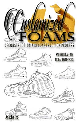 Seller image for Customized Foams: Deconstruction and Reconstruction Process (Paperback or Softback) for sale by BargainBookStores