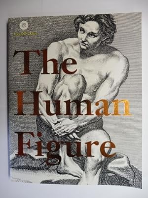 The Human Figure / Der menschlische Körper / La silhouette humaine. A Source Book for Artists and...