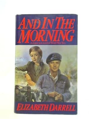 Seller image for And in the Morning for sale by WeBuyBooks