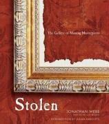 Seller image for Stolen: The Gallery of Missing Masterpieces for sale by WeBuyBooks