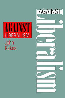 Bild des Verkufers fr Against Liberalism (Paperback or Softback) zum Verkauf von BargainBookStores