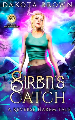 Immagine del venditore per Siren's Catch: A Reverse Harem Tale (Paperback or Softback) venduto da BargainBookStores