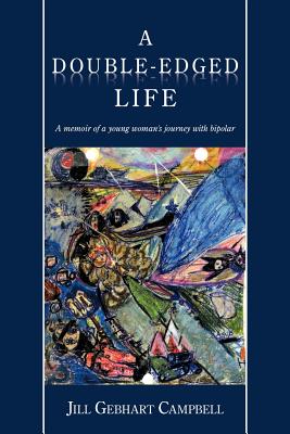 Bild des Verkufers fr A Double-Edged Life: A Memoir of a Young Woman's Journey with Bipolar (Paperback or Softback) zum Verkauf von BargainBookStores