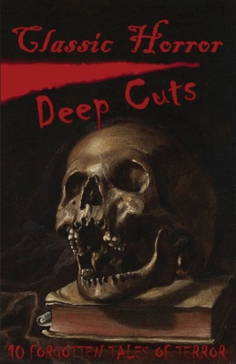 Seller image for Classic Horror Deep Cuts (Paperback or Softback) for sale by BargainBookStores