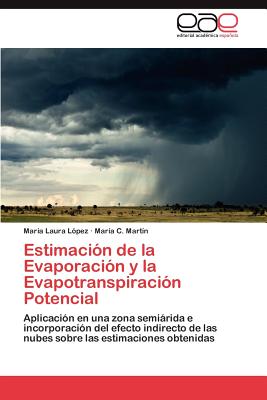 Imagen del vendedor de Estimacion de La Evaporacion y La Evapotranspiracion Potencial (Paperback or Softback) a la venta por BargainBookStores