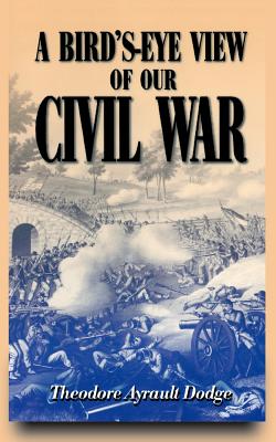 Seller image for A Bird's-Eye View of Our Civil War (Paperback or Softback) for sale by BargainBookStores