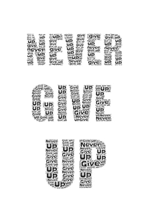 Seller image for Never Give Up: Quote Gifts for Men Women - Positive energy gifts to encourage and inspire friends coworkers Students Employees Men Wo for sale by GreatBookPrices