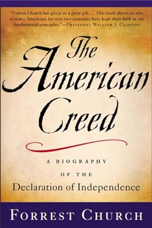 Immagine del venditore per American Creed : A Biography of the Declaration of Independence venduto da GreatBookPrices