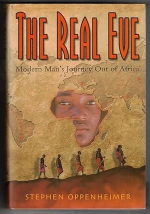 Seller image for The Real Eve Modern Man's Journey out of Africa for sale by Ainsworth Books ( IOBA)