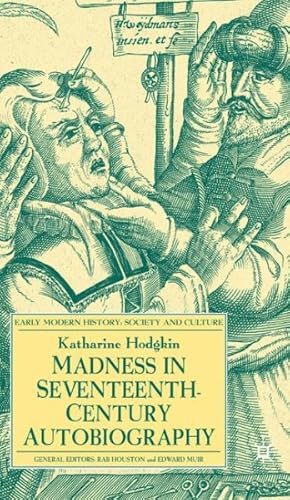 Image du vendeur pour Madness in Seventeenth-Century Autobiography mis en vente par GreatBookPrices