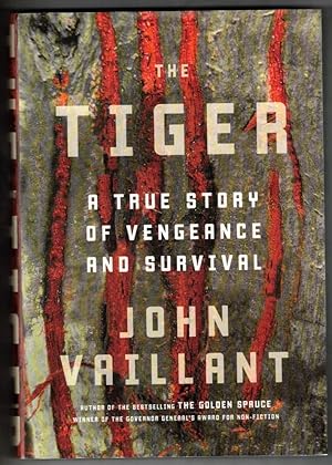 The Tiger A True Story of Vengeance and Survival