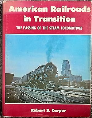 American Railroads In Transition