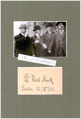 Immagine del venditore per KARL MUCK (1859-1940) Dr.phil., deutscher Dirigent, Generalmusikdirektor (GMD), 1901 bis 1930 Bayreuther Festspiele, von 1912 bis 1918 leitete er das Boston Symphony Orchestra, Ehrenbrger von Bayreuth (1926) / german conductor venduto da Herbst-Auktionen