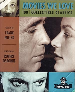 Imagen del vendedor de Movies We Love: 100 Collectible Classics a la venta por A Cappella Books, Inc.