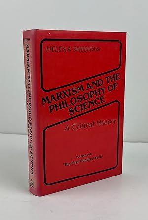 Imagen del vendedor de Marxism and the Philosophy of Science: A Critical History, Volume One: The First Hundred Years a la venta por Free Play Books