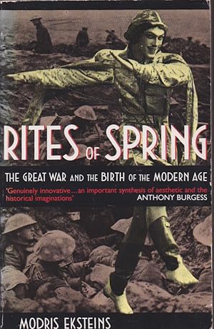 Immagine del venditore per Rites of Spring: The Great War and the Birth of the Modern Age venduto da The Glass Key