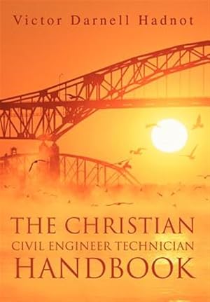 Imagen del vendedor de Christian Civil Engineer Technician Handbook a la venta por GreatBookPrices