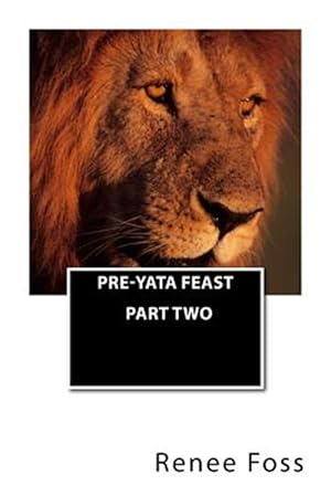 Bild des Verkufers fr Pre-Yata Feast zum Verkauf von GreatBookPrices