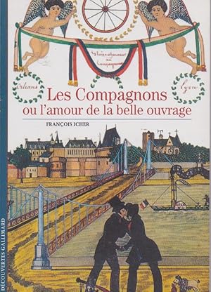 Seller image for Les compagnons ou l'amour de la belle ouvrage. for sale by The Glass Key