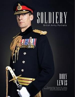 Imagen del vendedor de Soldiery : British Army Portraits a la venta por GreatBookPrices