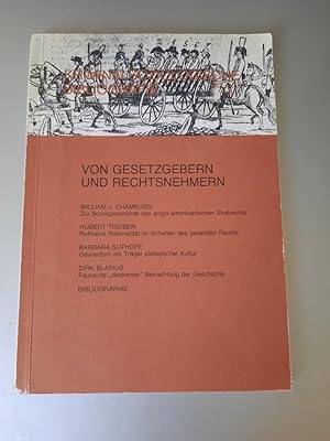Von Gesetzgebern und Rechtsnehmern. Kriminalsoziologische Bibliographie 41 /1983.