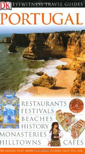 Seller image for DK Eyewitness Travel Guides Portugal: with Madeira & the Azores for sale by WeBuyBooks