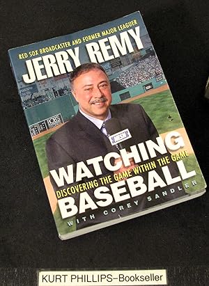 Watching Baseball: Discovering the Game within the Game (Signed Copy)