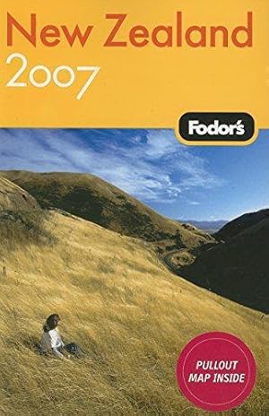 Bild des Verkufers fr Fodor's New Zealand 2007 zum Verkauf von WeBuyBooks