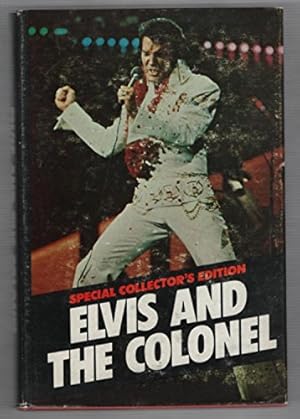 Bild des Verkufers fr Elvis and the Colonel zum Verkauf von WeBuyBooks