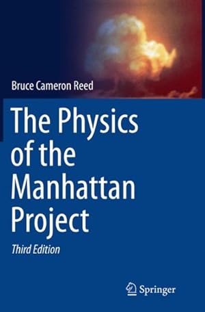 Seller image for Physics of the Manhattan Project for sale by GreatBookPrices