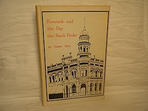 Imagen del vendedor de Riverside and the Day the Bank Broke a la venta por curtis paul books, inc.