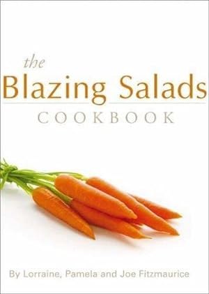 Bild des Verkufers fr The Blazing Salads Cookbook zum Verkauf von WeBuyBooks