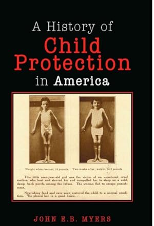 Imagen del vendedor de History Of Child Protection In America a la venta por GreatBookPrices