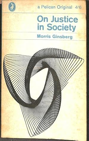 Seller image for On justice in society ('Pelican books) for sale by WeBuyBooks